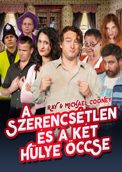 A szerencsétlen és a két hülye öccse // KIRÁLYHELMEC