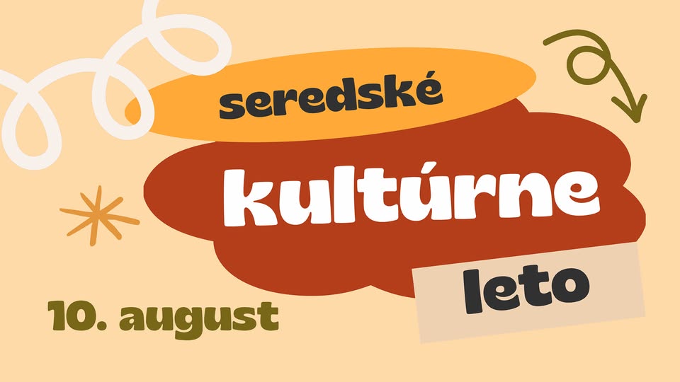 Seredské kultúrne leto 10.8.