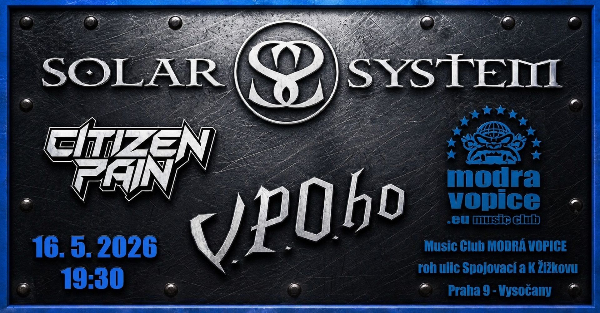 Solar System, Citizen Pain a V.P.O.ho v Modré Vopici