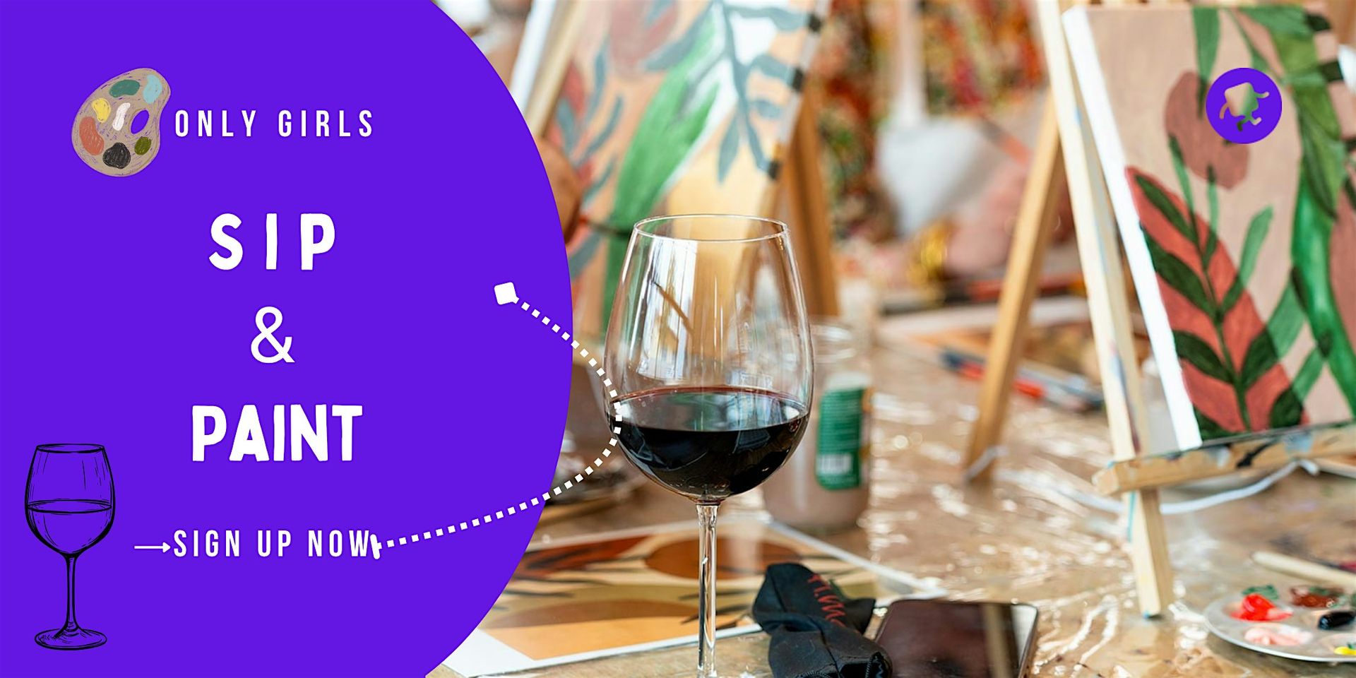 Girls Just Wanna have fun: Paint & Sip