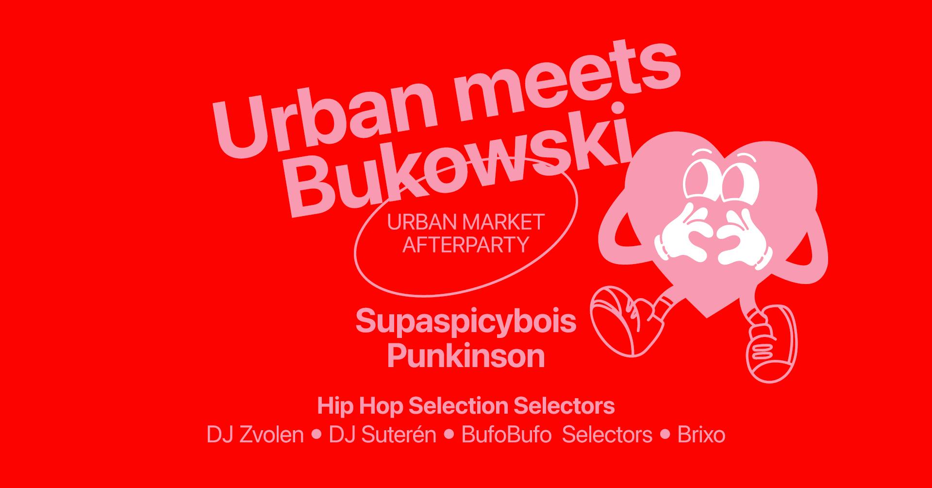 Urban meets Bukowski (Urban Market Afterparty)
