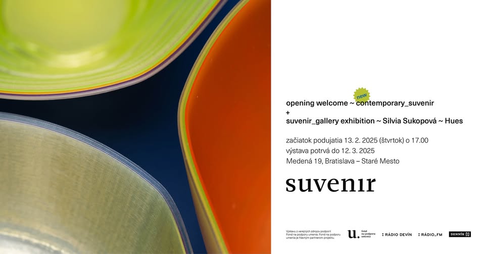 suvenir_gallery exhibition: Silvia Sukopová HUES / ODTIENE