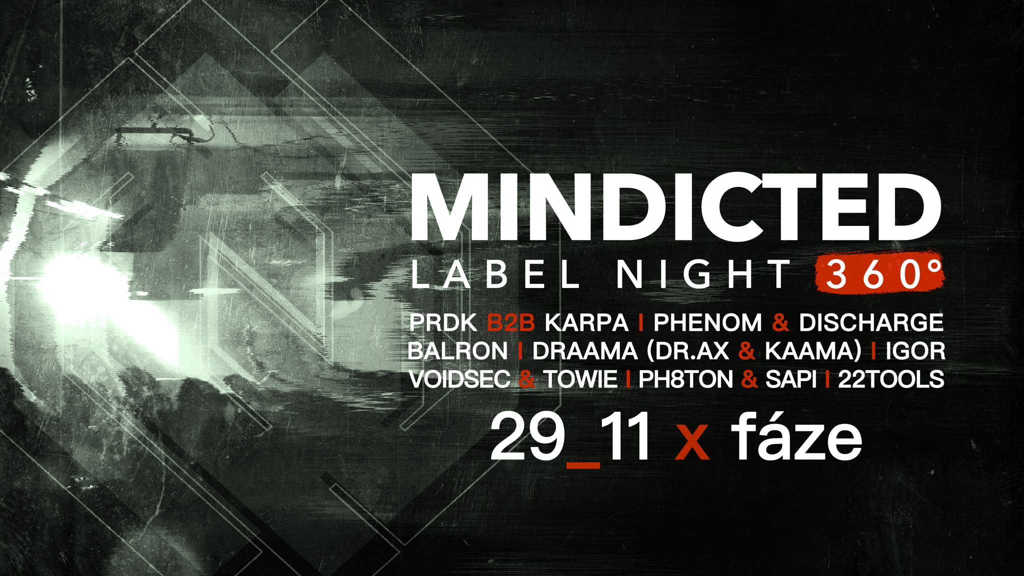 Mindicted Label Night 360° | 29.11. 2024 | FÁZE