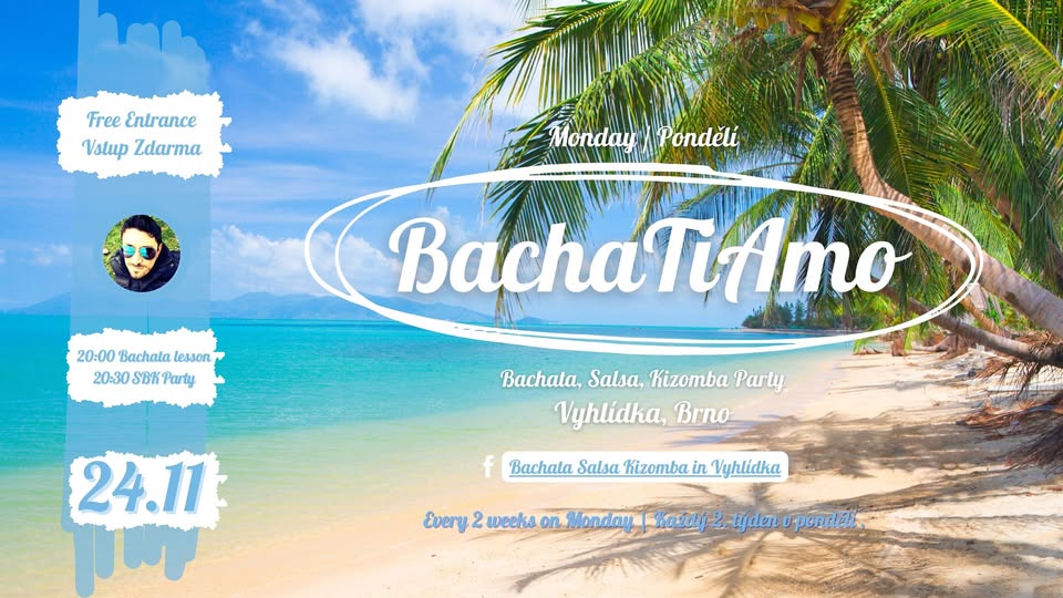 Bachatmo: 24.11.2025- Bachata - Kizomba - Salsa - Vihlidka, Barano