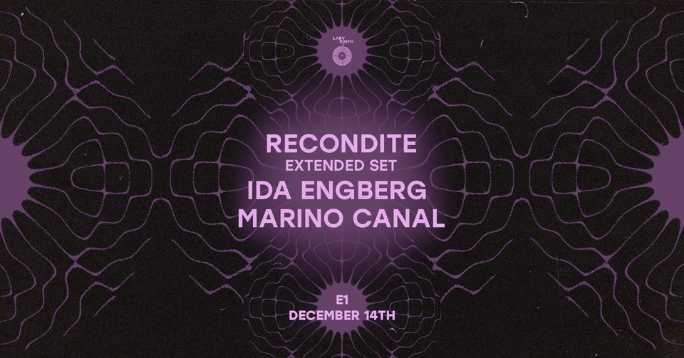 Labyrinth presents: Recondite extended set