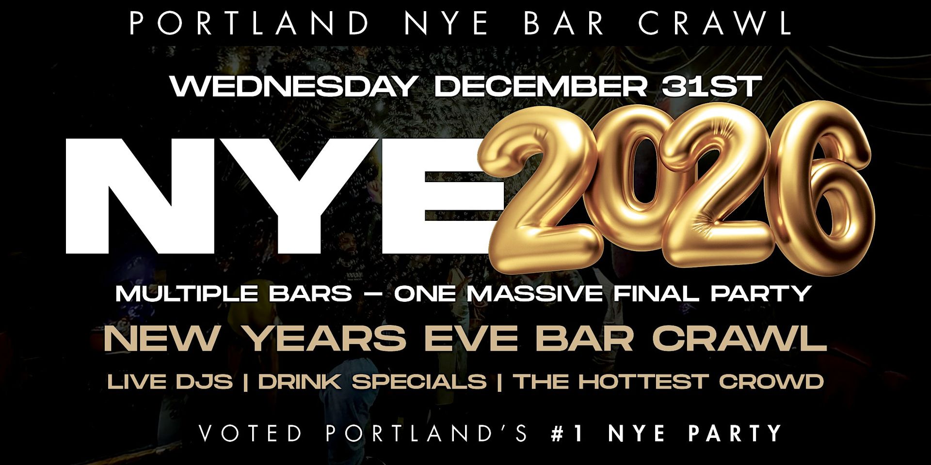 PORTLAND NEW YEAR’S EVE 2026 BAR CRAWL | Portland NYE 2026 Event