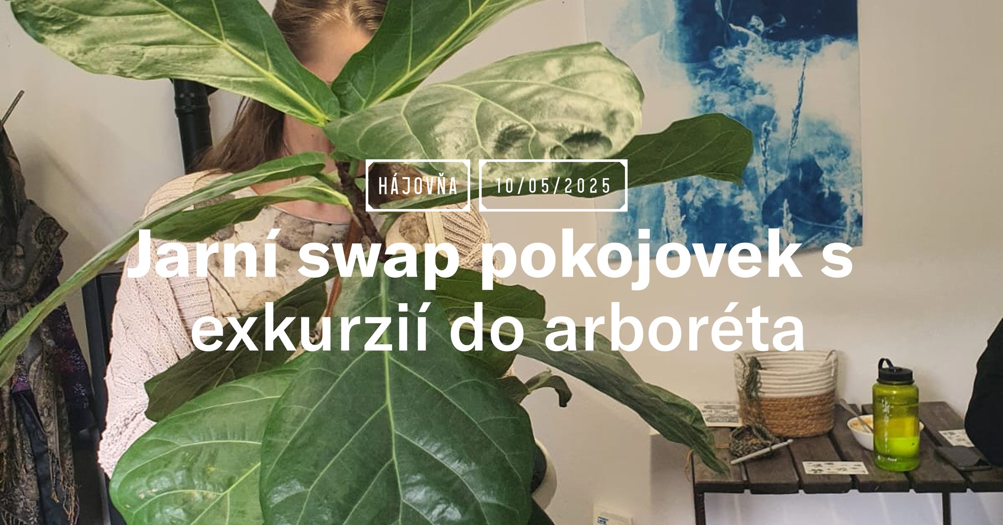 Jarní SWAP pokojovek s exkurzií do arboréta Mlyňany