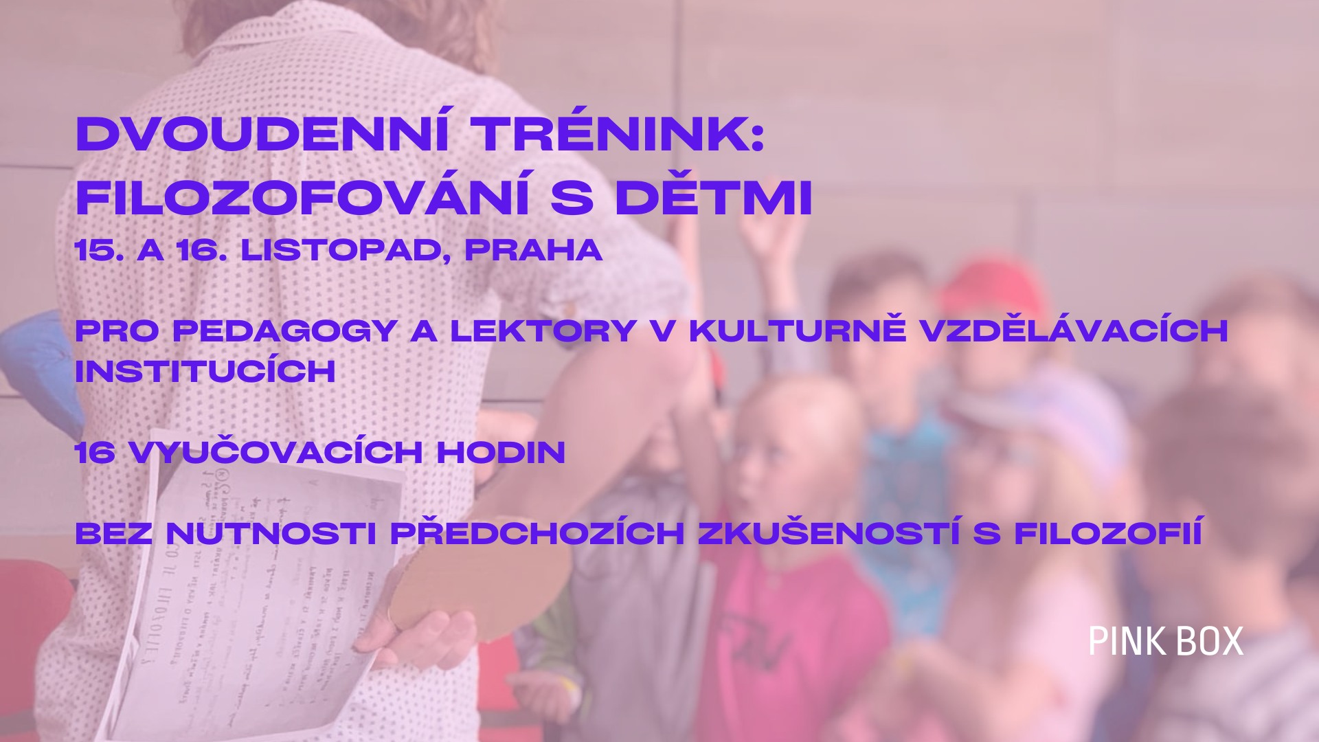DVOUDENNÍ TRÉNINK: Filozofování s dětmi