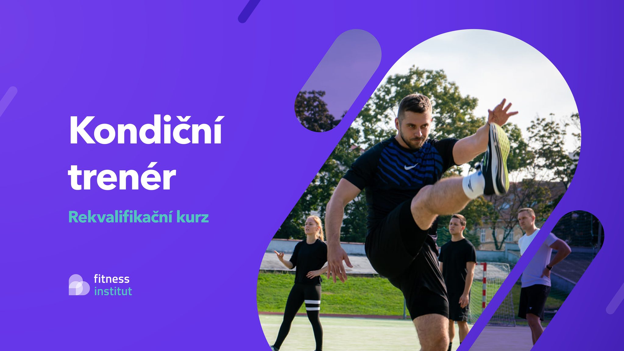 Kondiční trenér - rekvalifikační kurz / Brno
