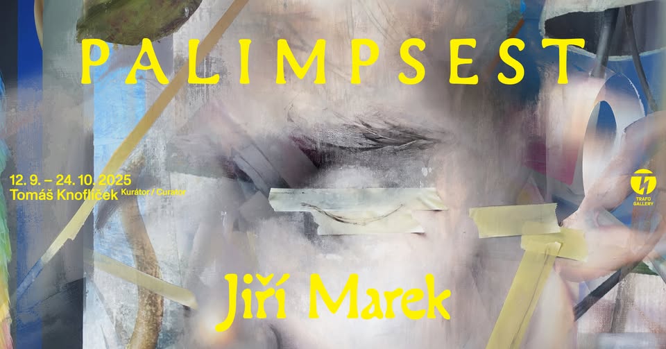 Vernisáž výstavy Jiřího Marka: Palimpsest