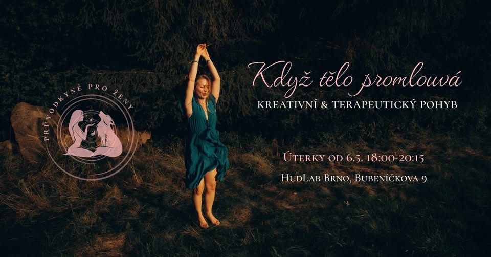 Když tělo promlouvá - kreativní & terapeutický pohyb