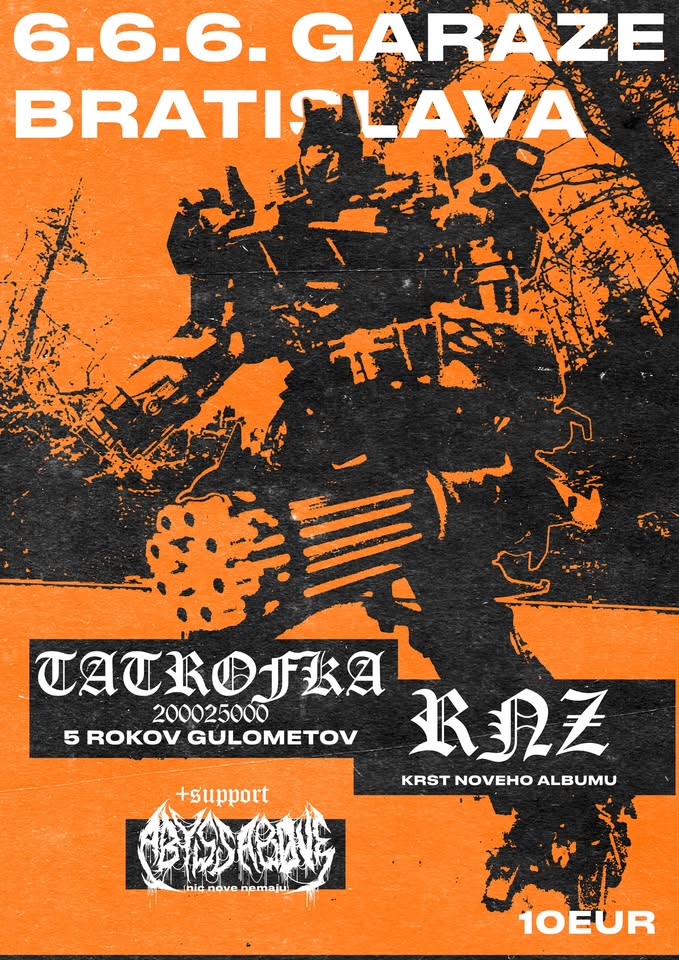 GARÁŽE: Tatrofka 200025000 / RNZ / Abyss Above
