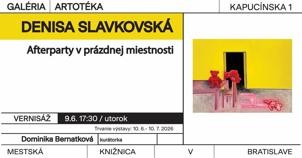 Vernisáž výstavy Denisy Slavkovskej - Afterparty v prázdnej miestnosti