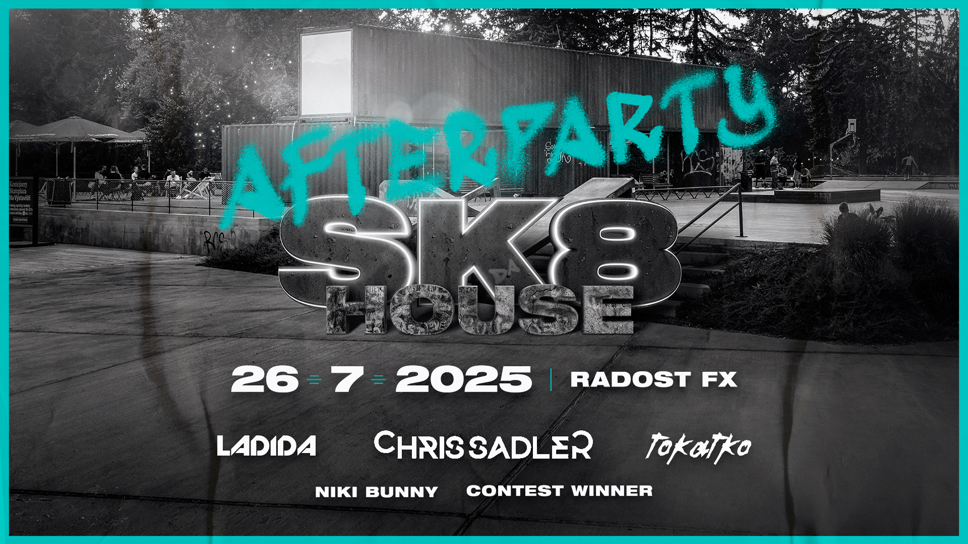 SK8 DA HOUSE AFTERPARTY @ RADOST FX