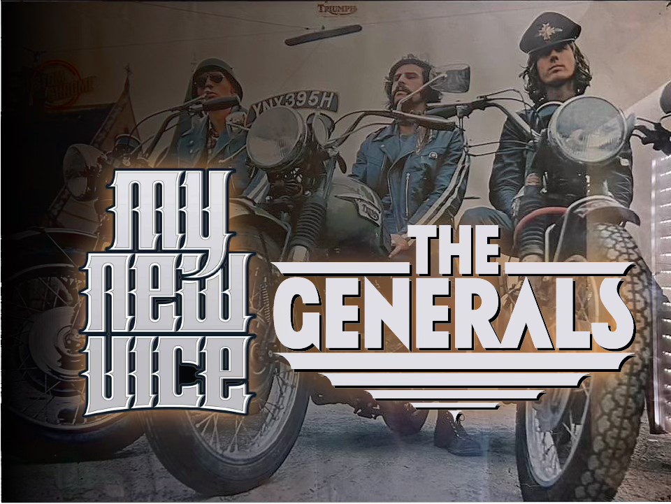 The Generals & My New Vice - special guest NOR/ME @KENTON CLUB