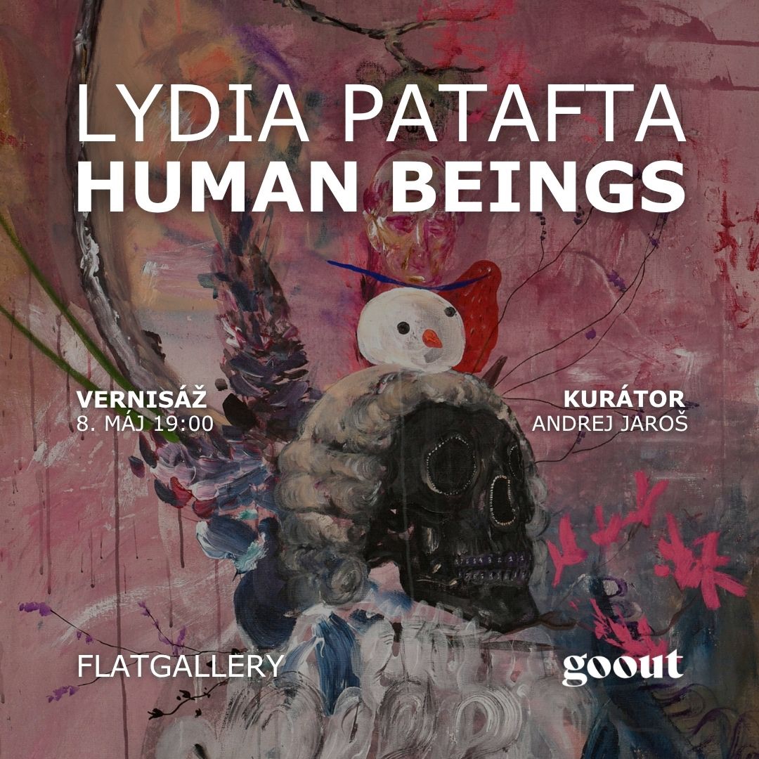 Vernisáž - Lydia Patafta, Human Beings