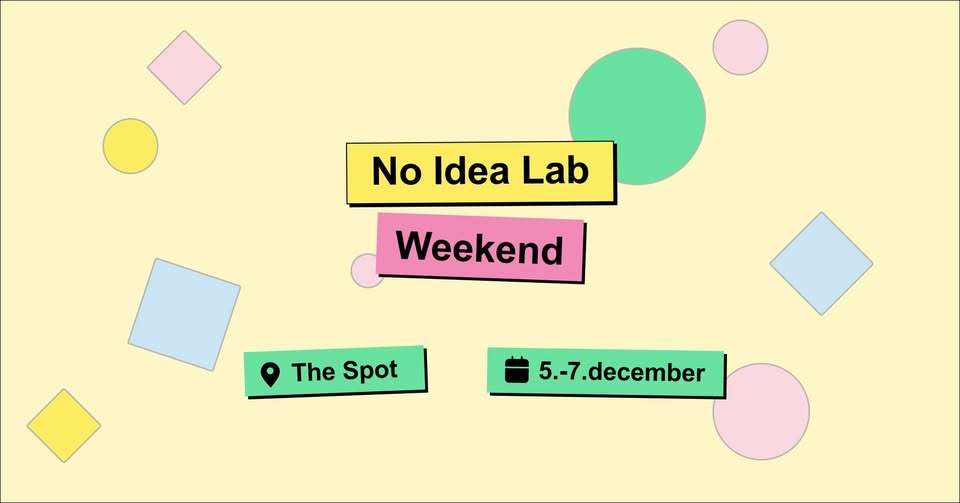 No Idea Lab WEEKEND ❇️🩷🟡