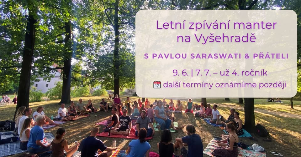 Zpěv manter na Vyšehradě: Kírtan pod širým nebem