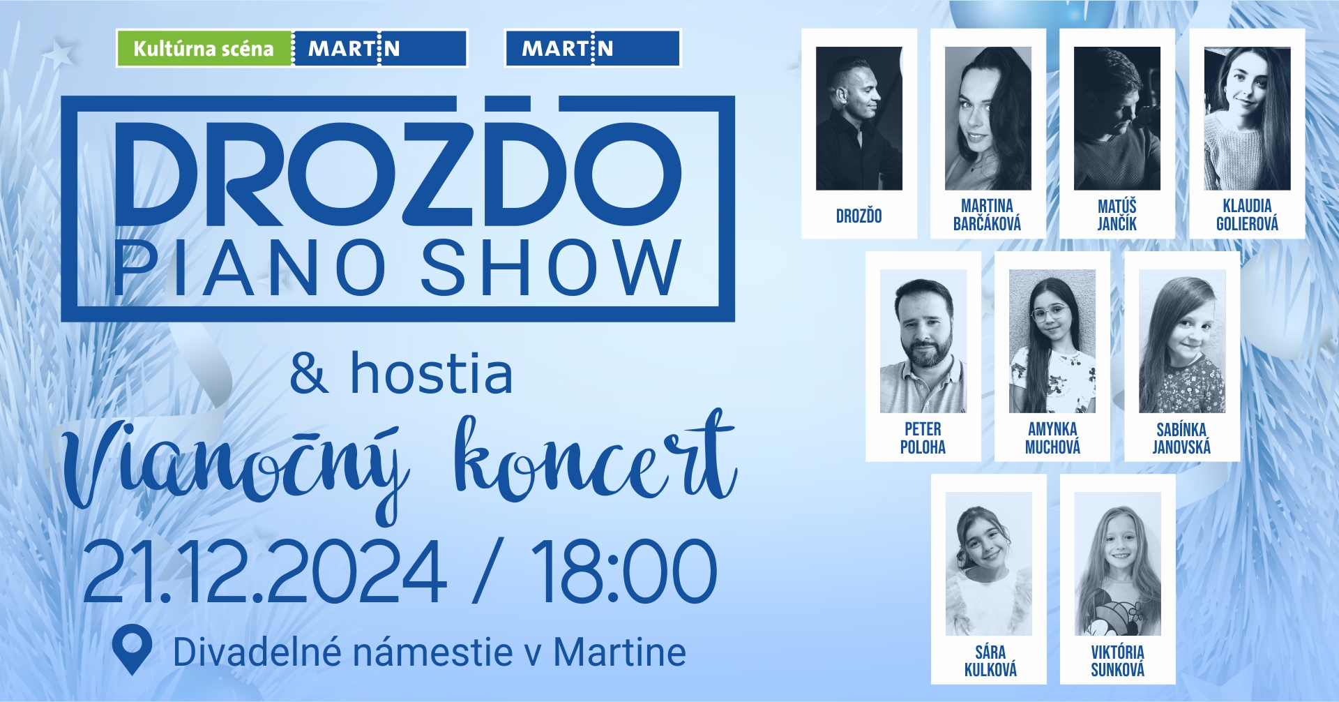 Drozďo Piano Show & hostia 21.12.2024