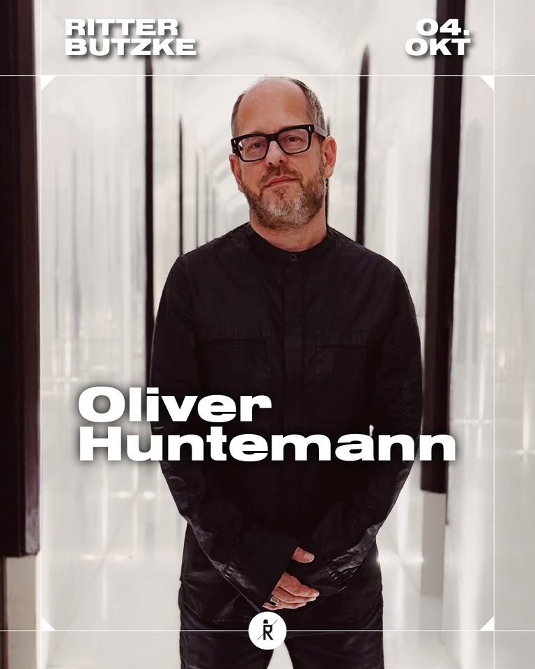 Oliver Huntemann pres. Senso Sounds @ Ritter Butzke