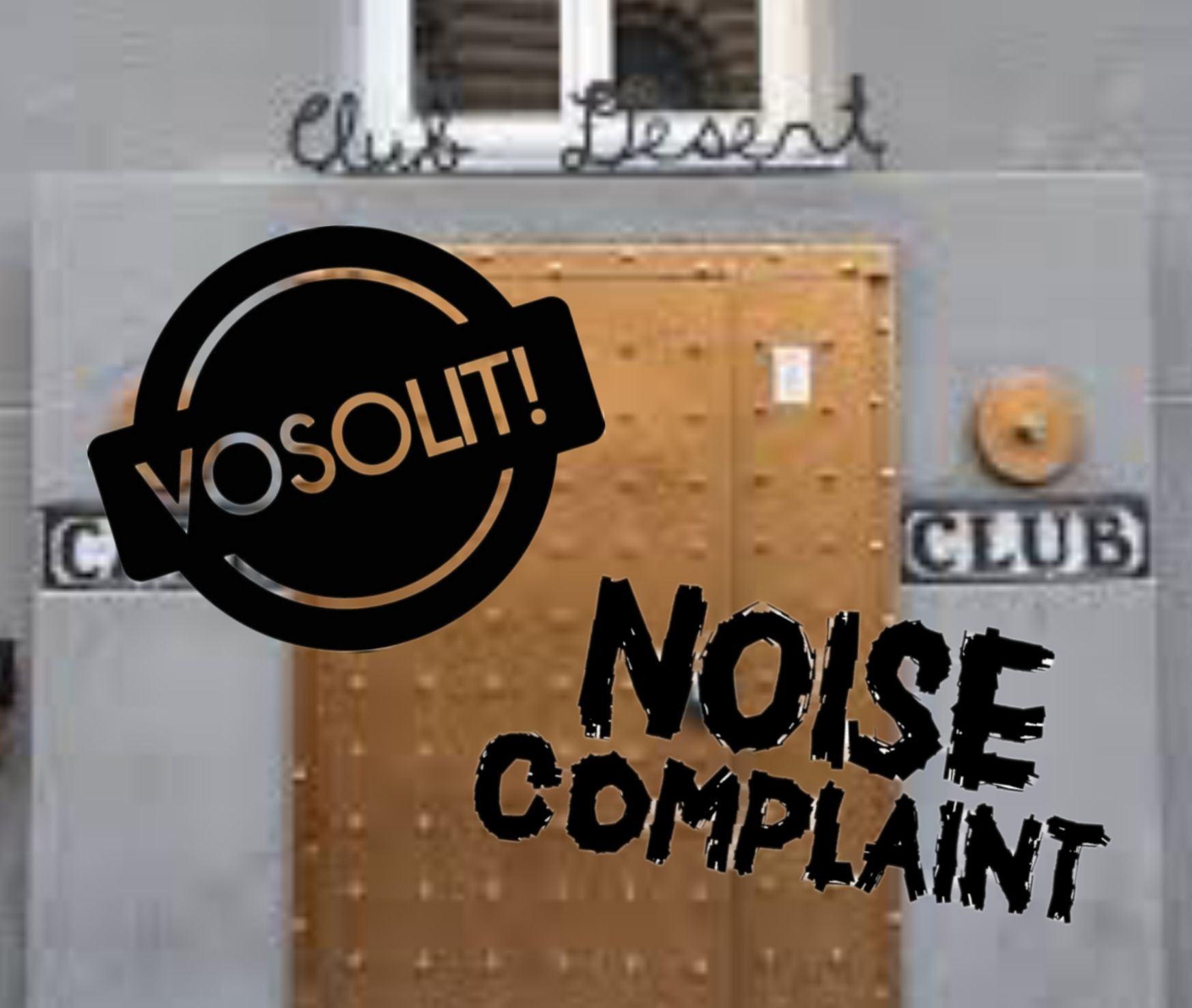 VOSOLIT a NOISE COMPLAINT v Desertu!!!