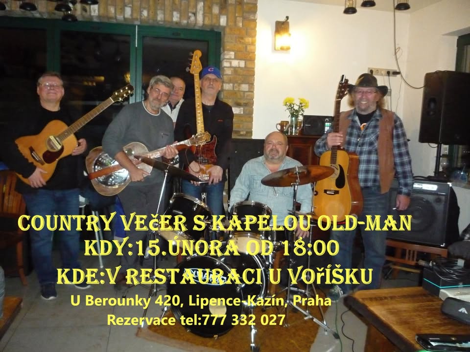 Country večer s kapelou OLD-MAN v Restauraci U Voříšku,U Berounky 420, Lipence-Kazín, Praha 5