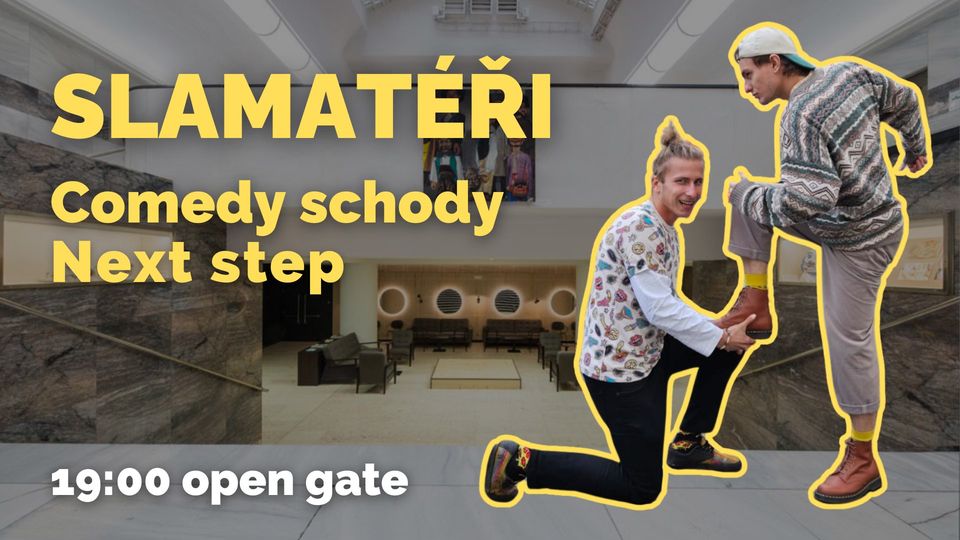 Slamatéři: Comedy schody Next step