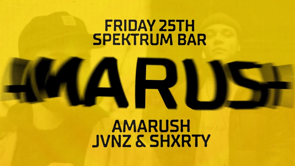 AMARUSH @ SPEKTRUM BAR