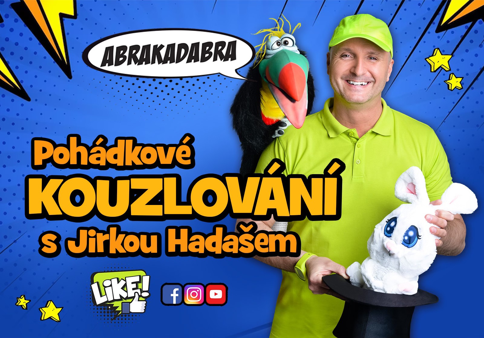 Pohádkové kouzlování s Jirkou Hadašem v Horních Počernicích