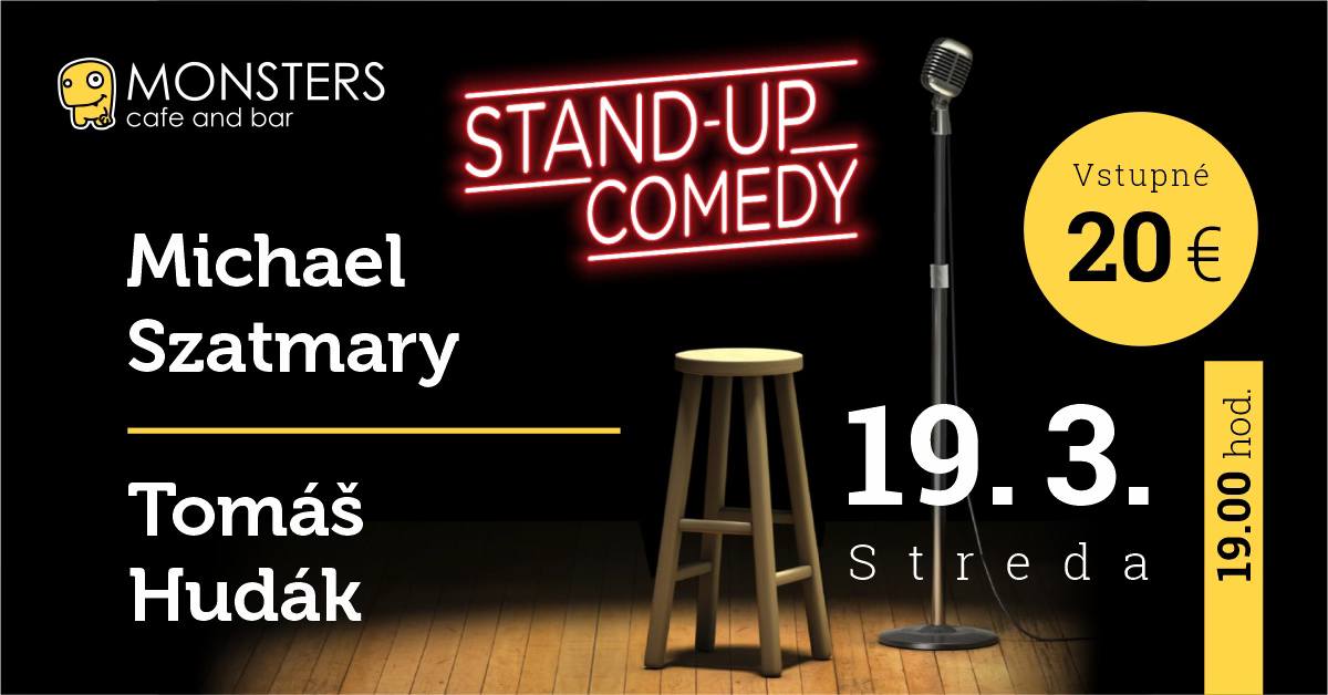 STAND-UP COMEDY s Michaelom Szatmarym