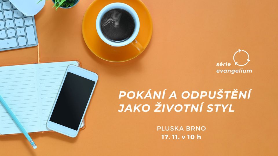 Pokání a odpuštění jako životní styl
