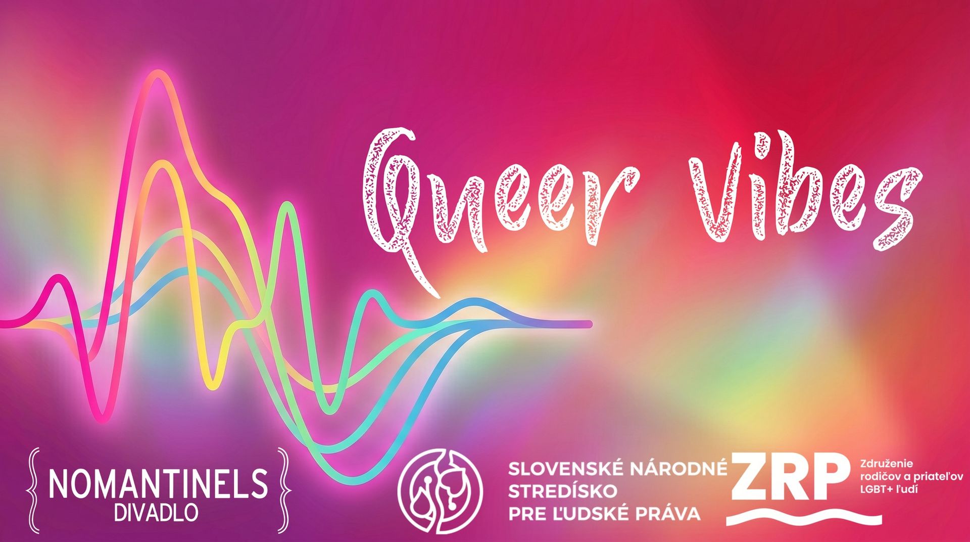 Queer Vibes – Chceme Vám niečo zakričať! (film, diskusia a hudba. 🏳️‍🌈)