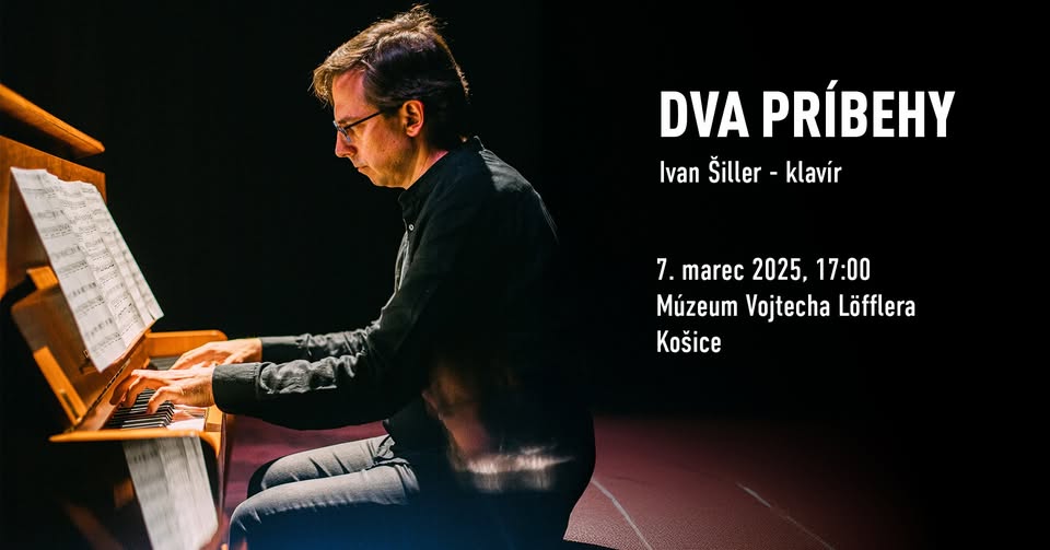 DVA PRÍBEHY, 7. 3. 2025, 17:00, Košice, Múzeum Vojtecha Löfflera