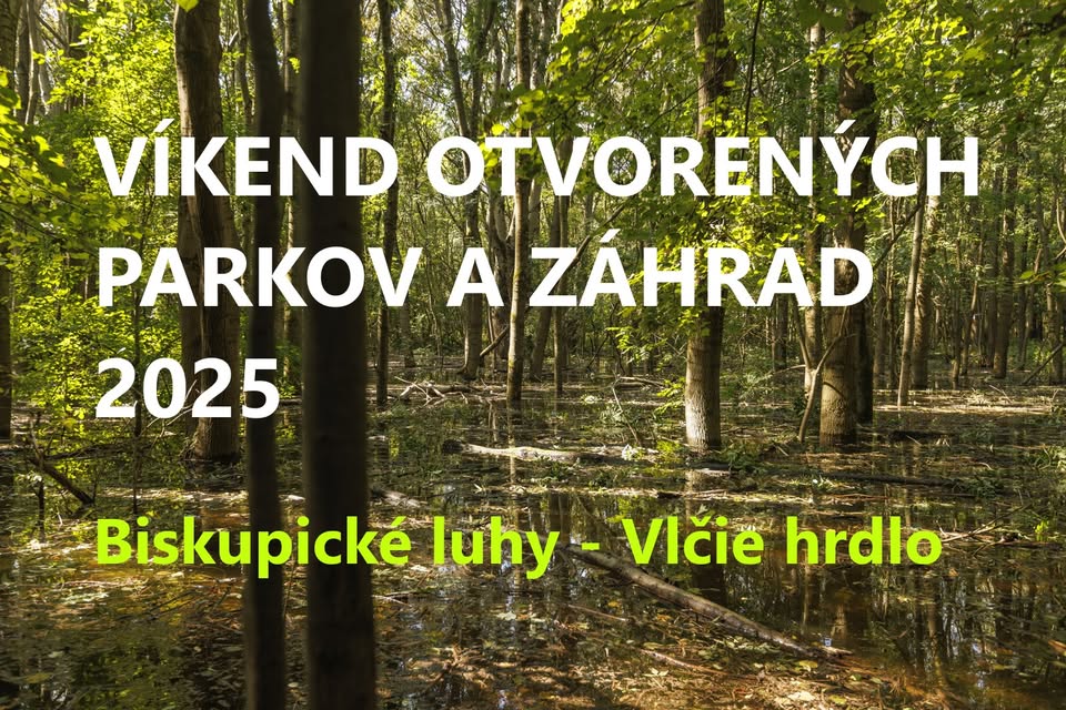 Biskupické luhy na Víkende otvorených parkov a záhrad 2025 - Prechádzky Vlčím hrdlom