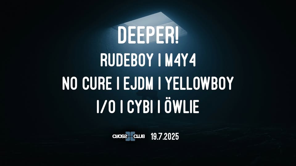 DEEPER ! w/ Rudeboy & M4Y4