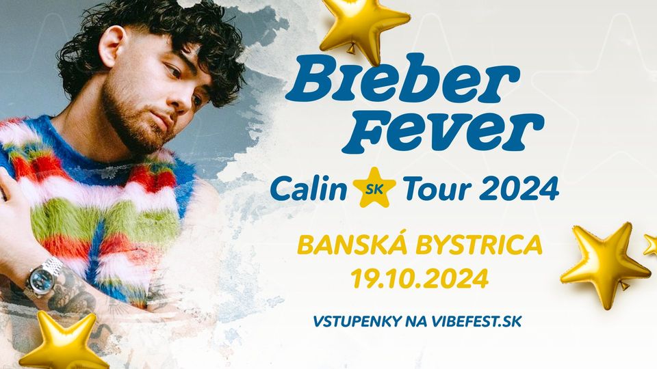 Calin Bieber Fever * Sk Tour 2024 - Banská Bystrica