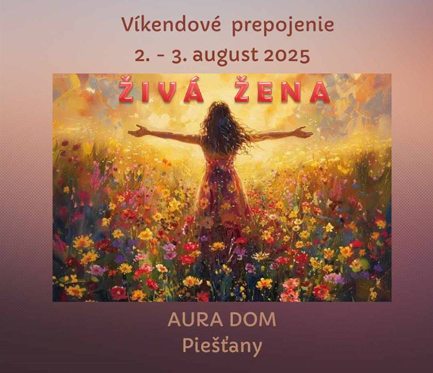 ŽIVÁ ŽENA - víkendové prepojenie