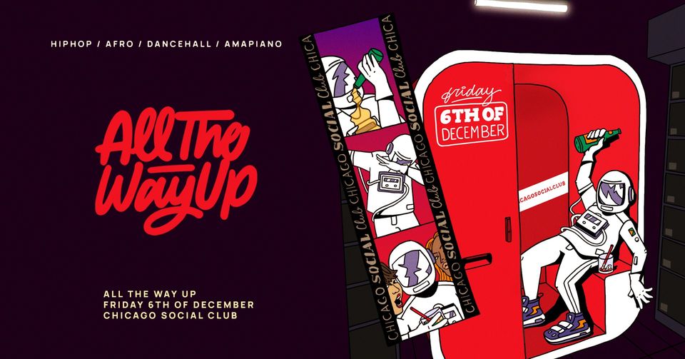 All The Way Up | Chicago Social Club