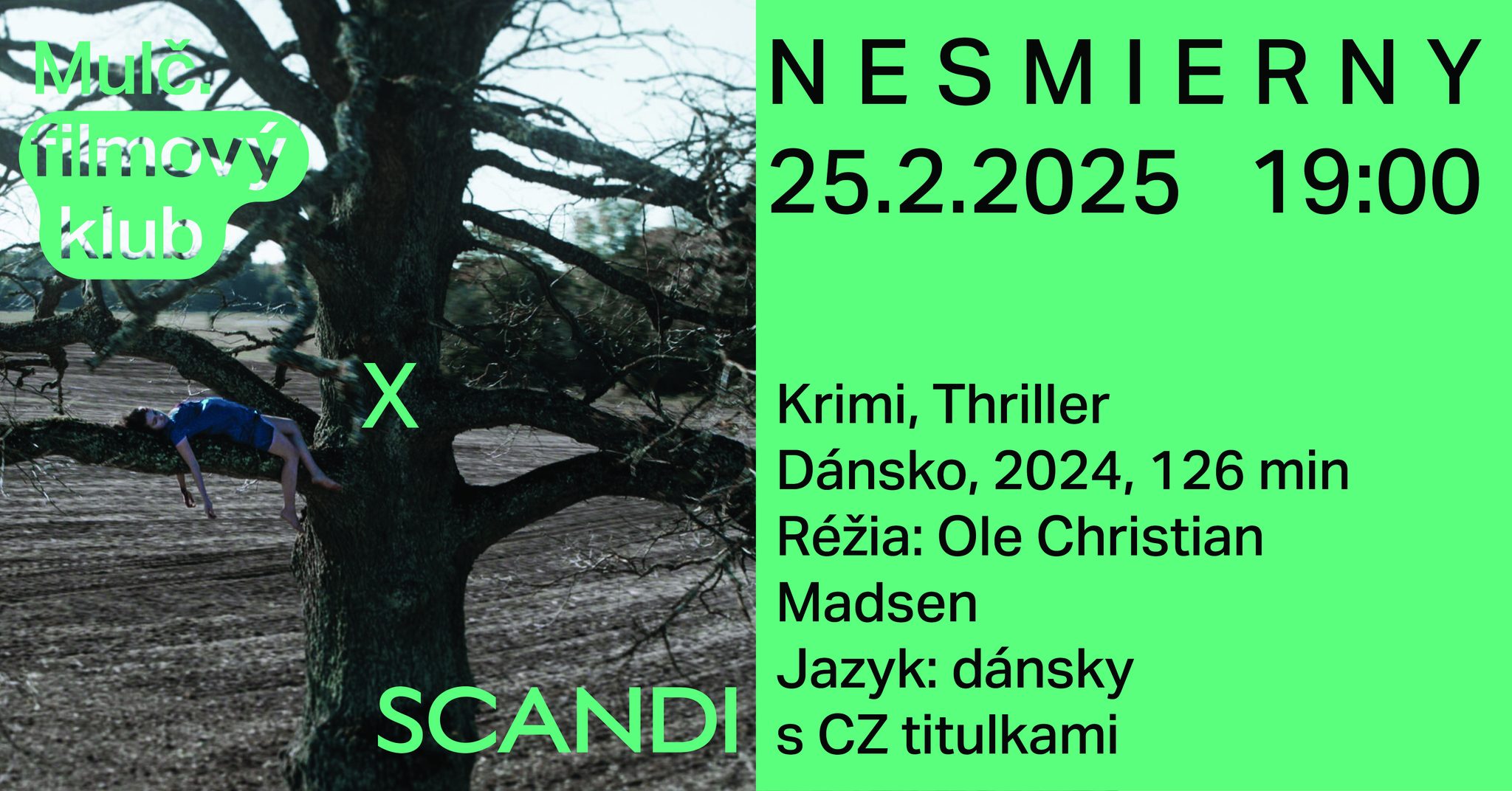 Mulč. filmový klub x SCANDI: Nesmierny