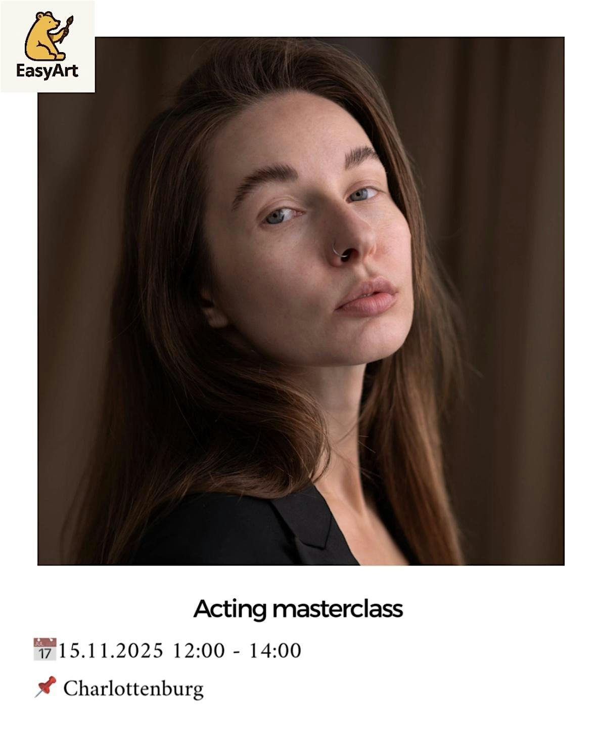 ACTING MASTERCLASS