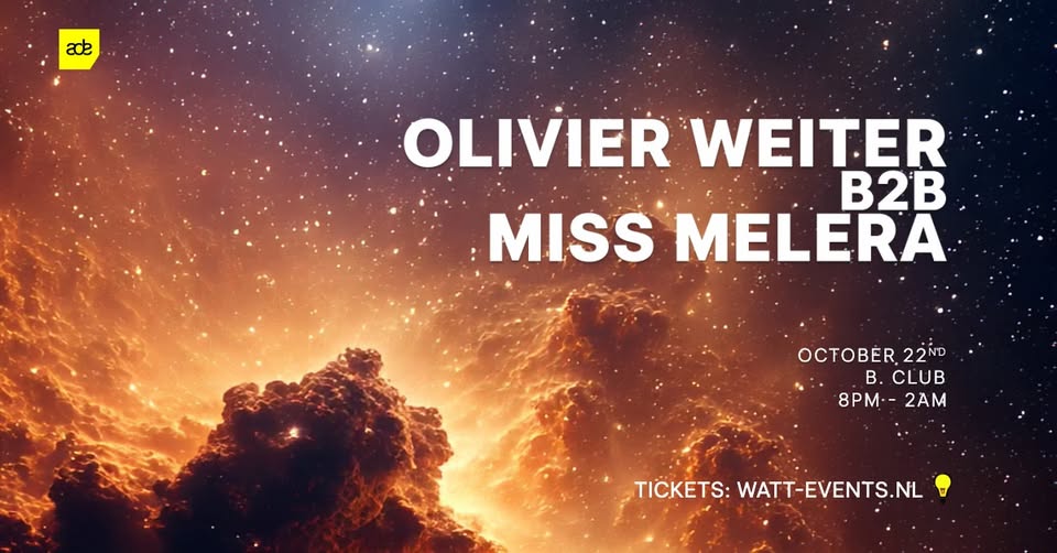 Olivier Weiter b2b Miss Melera - ADE