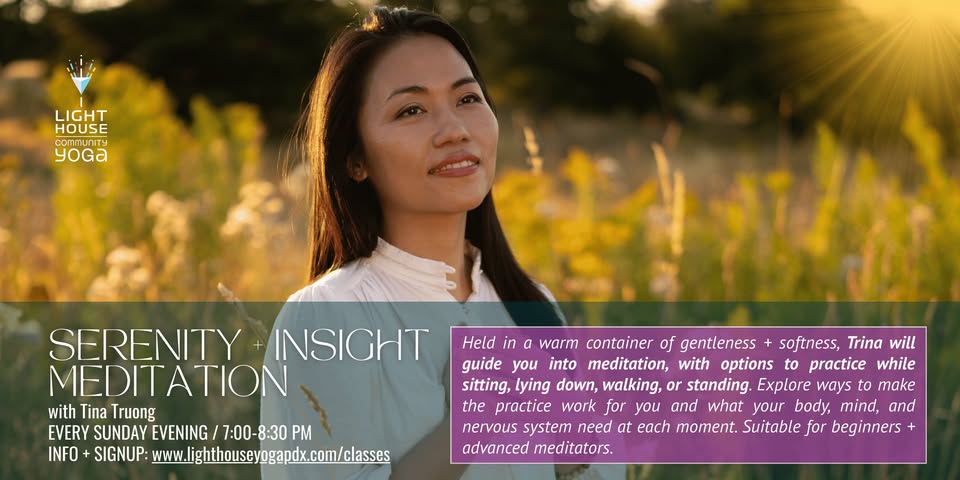 SERENITY & INSIGHT MEDITATION (SUNDAY EVENING) @ Lighthouse Community Yoga PDX