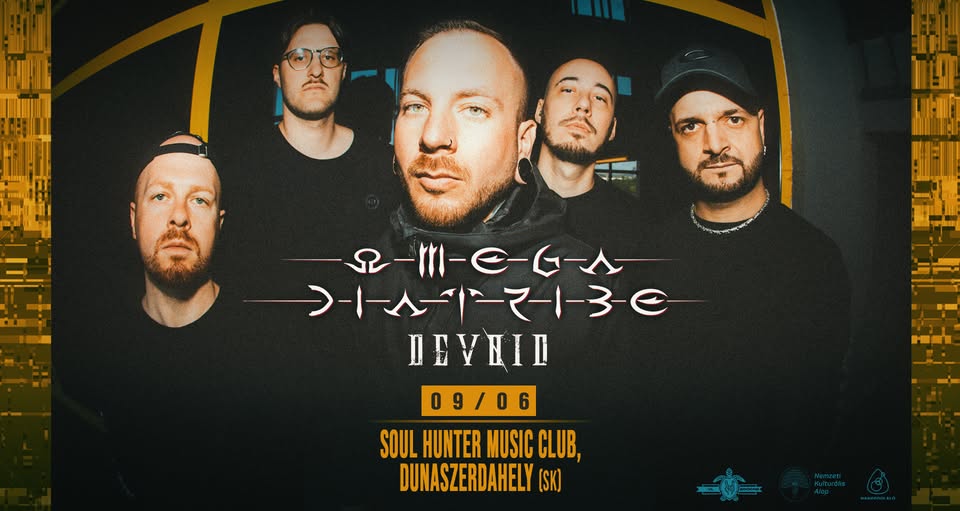 OMEGA DIATRIBE, DEVOID // Soul Hunter Music Club, Dunaszerdahely