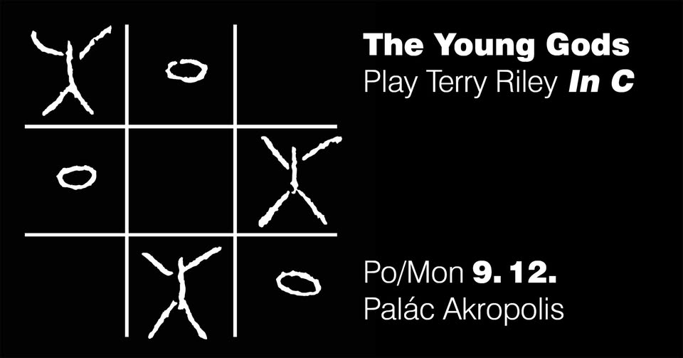 The Young Gods - Play Terry Riley In C // 9.12. 2024