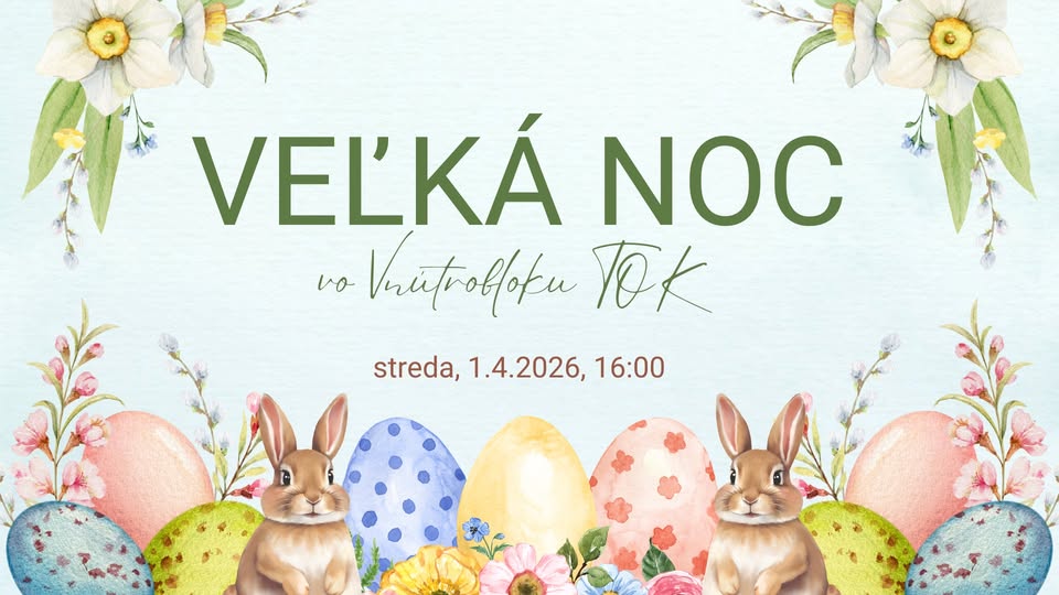Veľká noc vo Vnútrobloku TOK