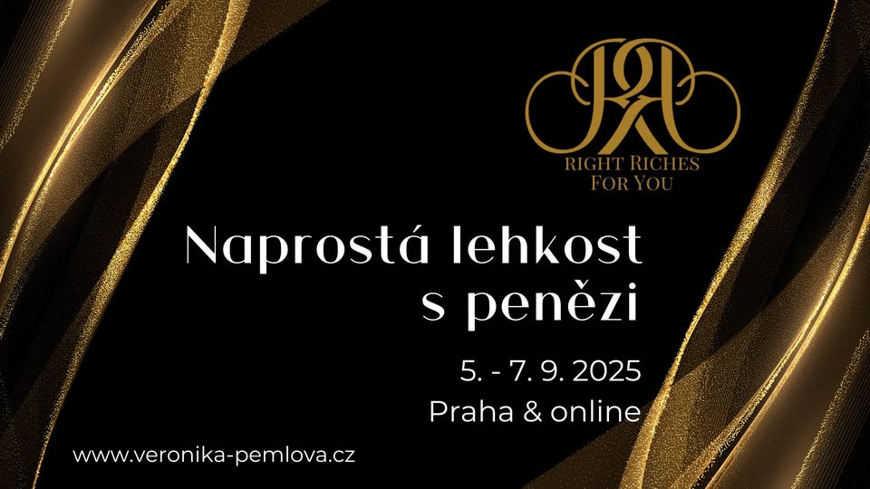 Pravé bohatství pro tebe - NAPROSTÁ LEHKOST S PENĚZI