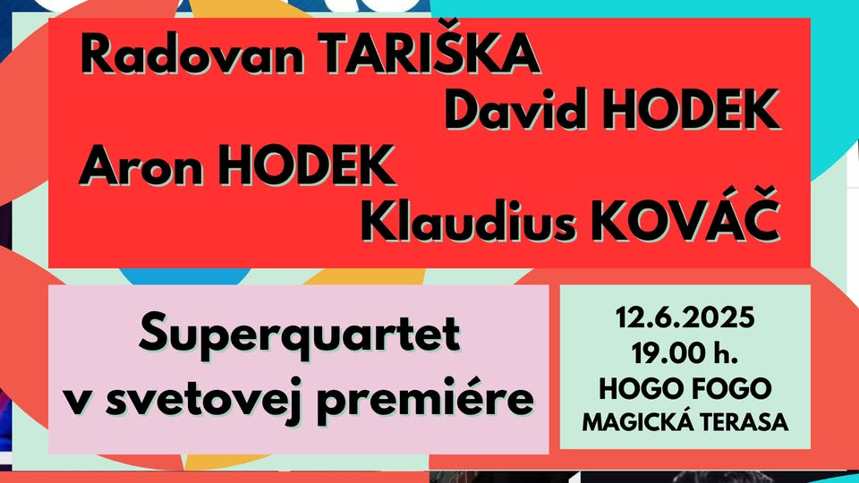 TARIŠKA - HODEK - HODEK - KOVÁČ - SUPER QUARTET