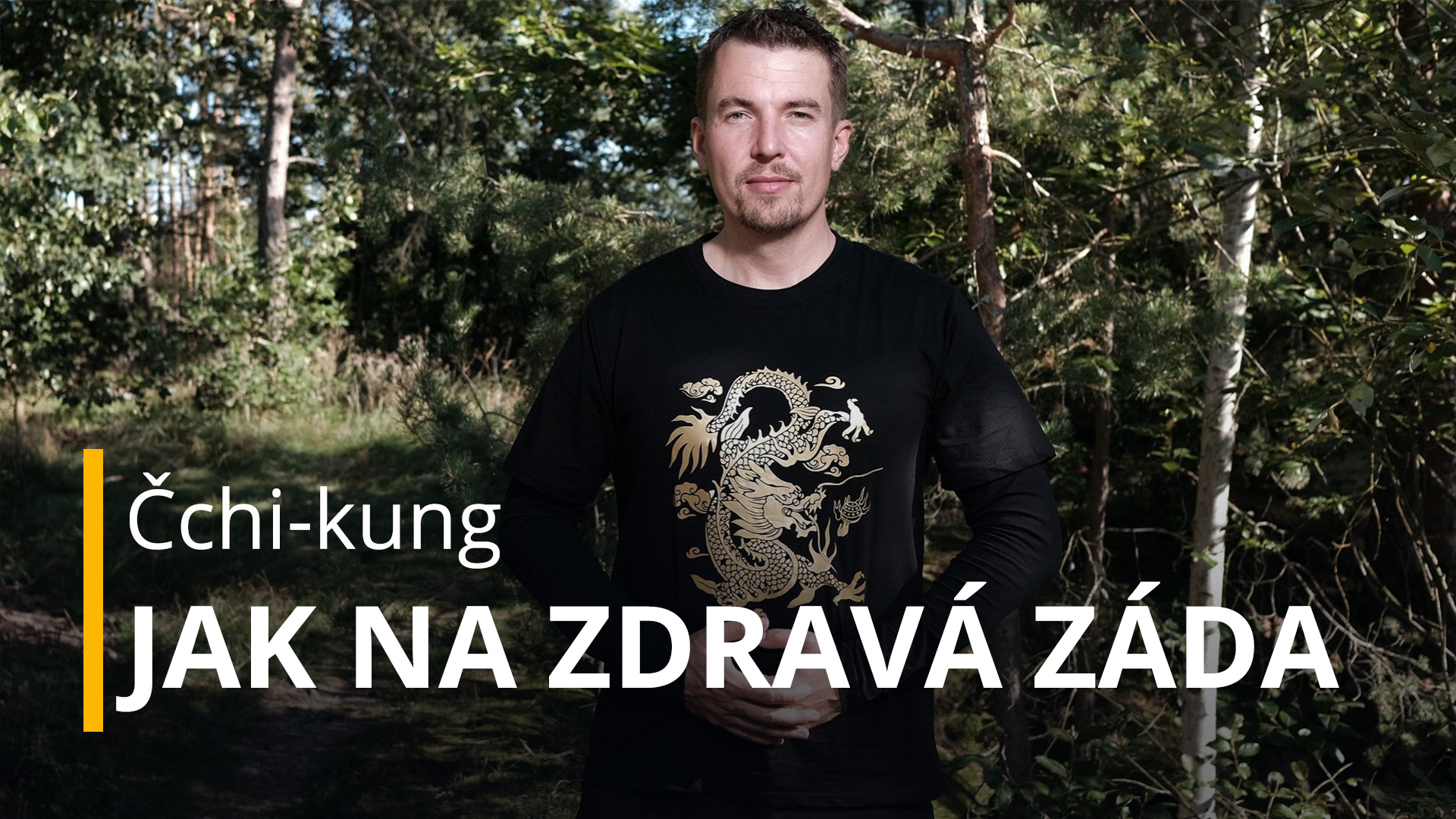 Jak na zdravá záda - Čchi-kung
