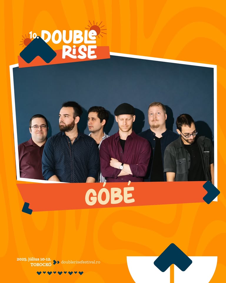 Góbé // DOUBLE RISE I 2025