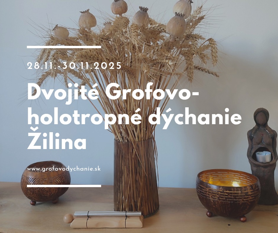Dvojité Grofovo - holotropné dýchanie